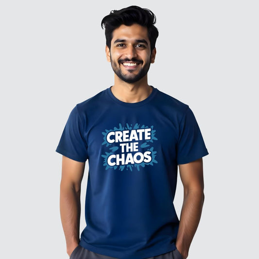 Create the Chaos - Bold & Stylish Men Tees