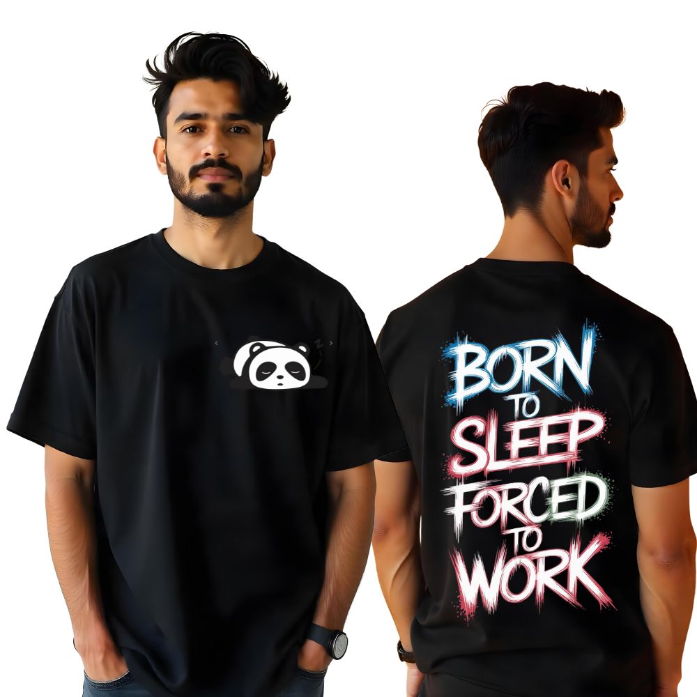 Born to Sleep Forced to Work Oversized Tshirt Black