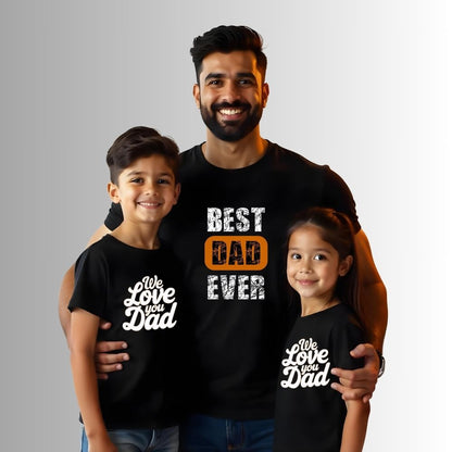 Best Dad Ever - Matching Dad and Kids T shirts