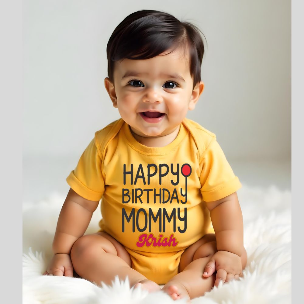 Birthday Love For Mommy - "Happy Birthday Mommy" Custom Rompers