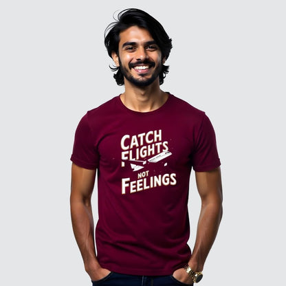 Catch flights not feelings - Men's Casual Tees Customised