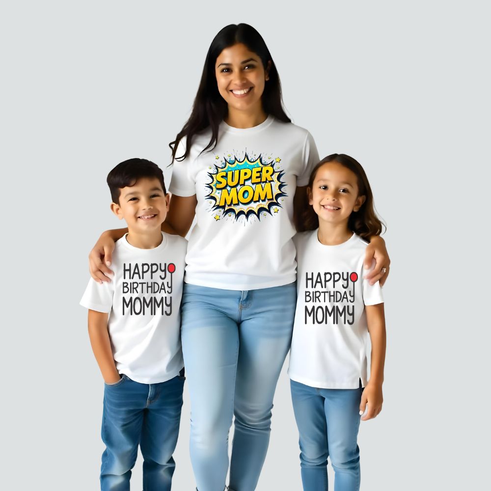 Super Mom - HBD Mommy Birthday Tshirts