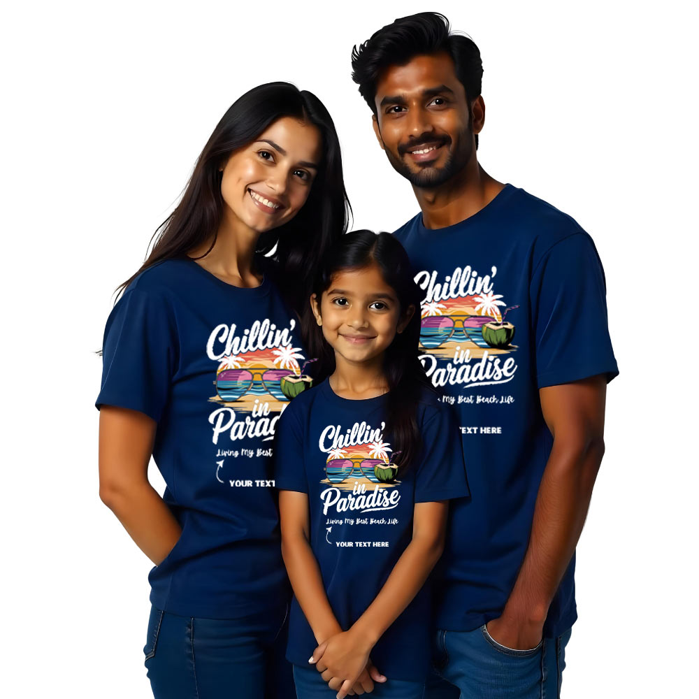 Chillin in Paradise customised Vacation Family Tshirts