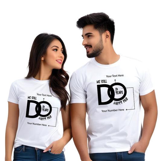 Half Sleeve 'We Still Do' Happy Pair Printed Couple T-shirt