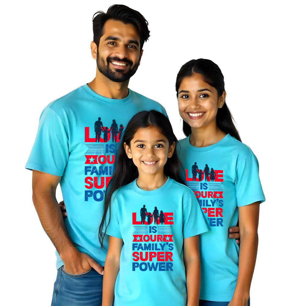 Love is our Familys SuperPower Matching Family Tshirts