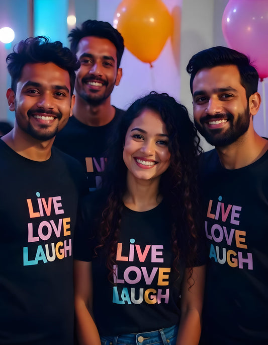 Live Love Laugh Family Friends Group Tshirts