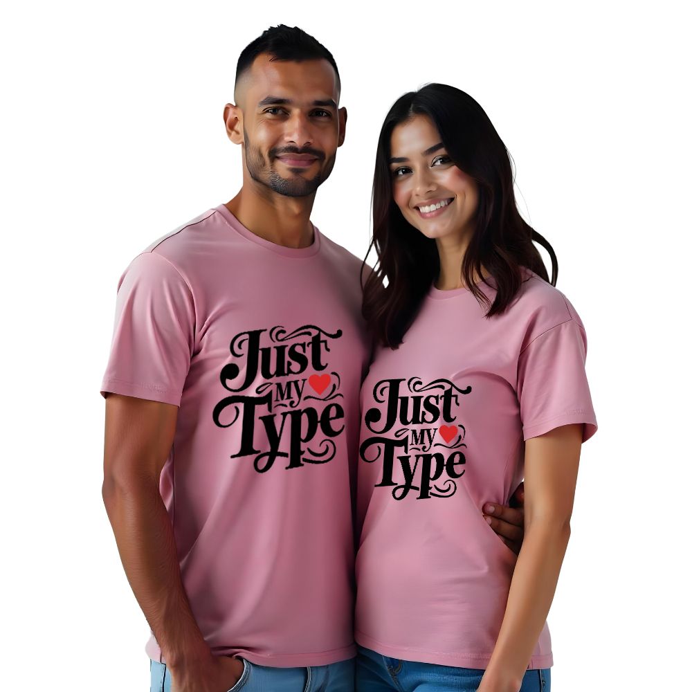 Just my Type Matching Couple Tshirts