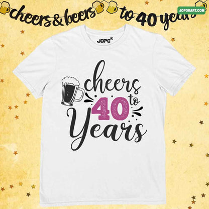 40&Fabulous Adult Birthday Party Tshirts Gifting Adult Birthday Funny Tshirts Men Women Customise Party Hard